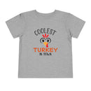 Coolest Turkey in Town - Toddler T-Shirt