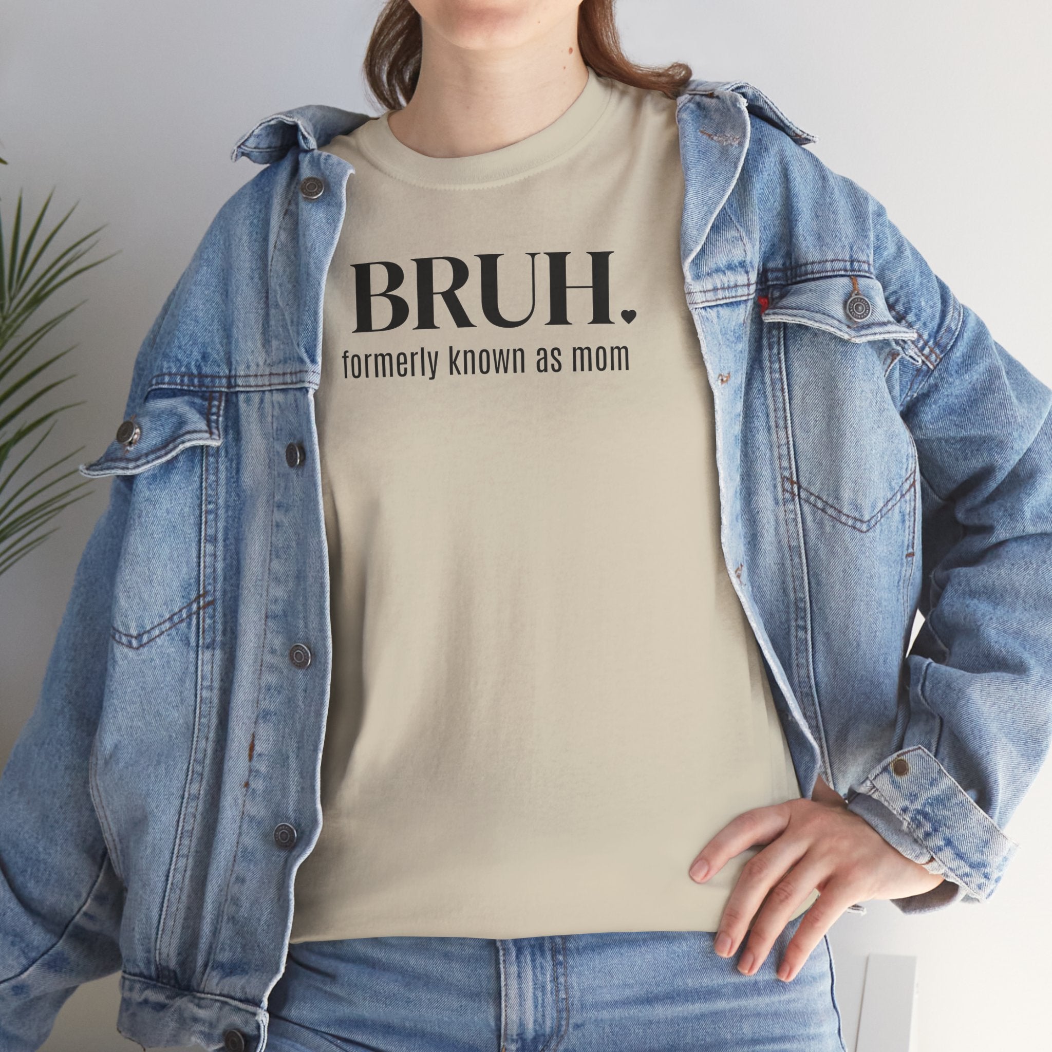 Bruh, Formerly Known as Mom - T-Shirt