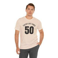 This Guy Just Turned 50 - T-Shirt