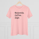 Weekends Coffee & Dogs - T-Shirt