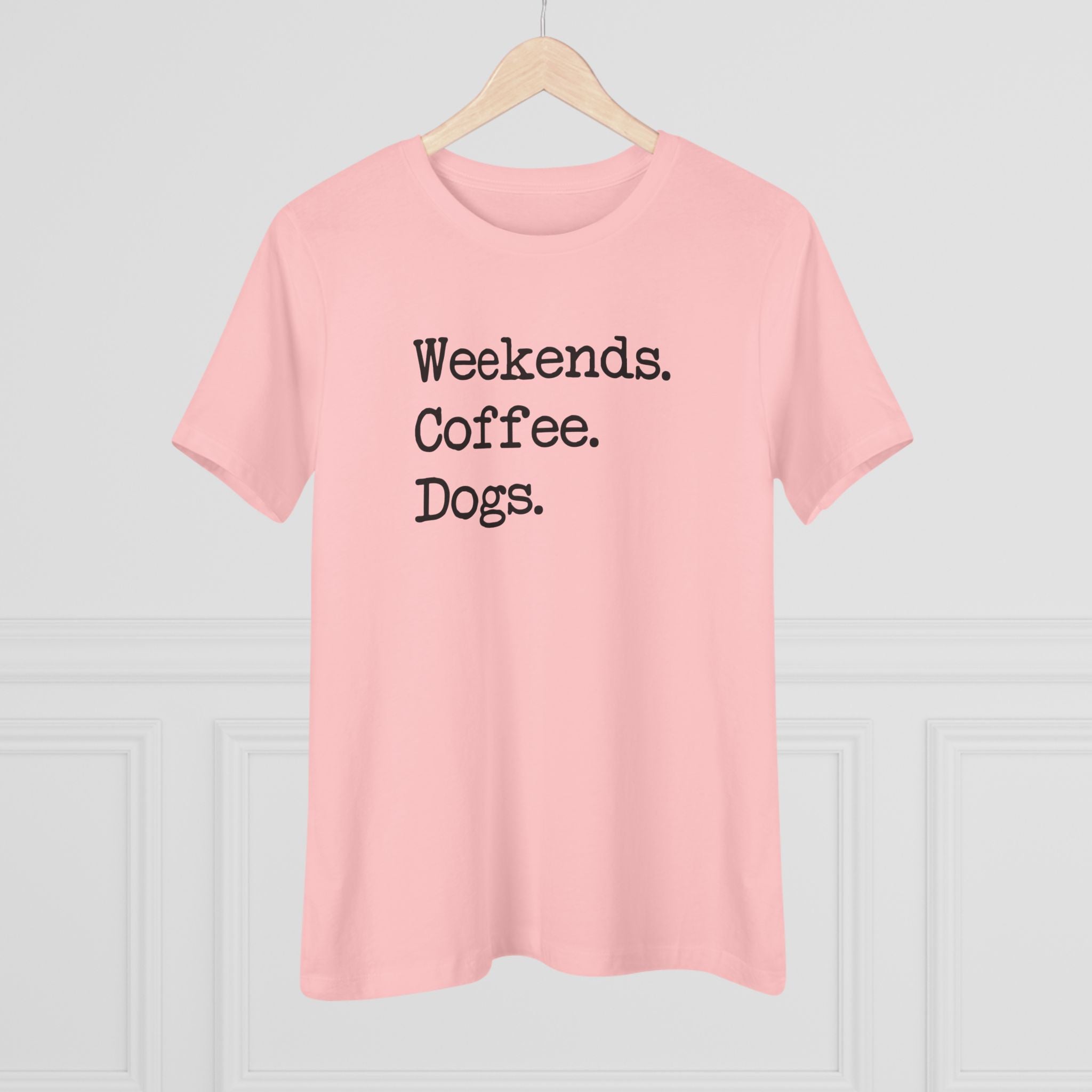 Weekends Coffee & Dogs - T-Shirt