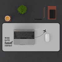 Work Save Travel Repeat - Desk Mat