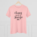 Classy with a Savage Side - T-Shirt