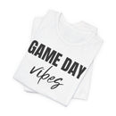 Game Day Vibes - T-Shirt