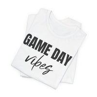 Game Day Vibes - T-Shirt
