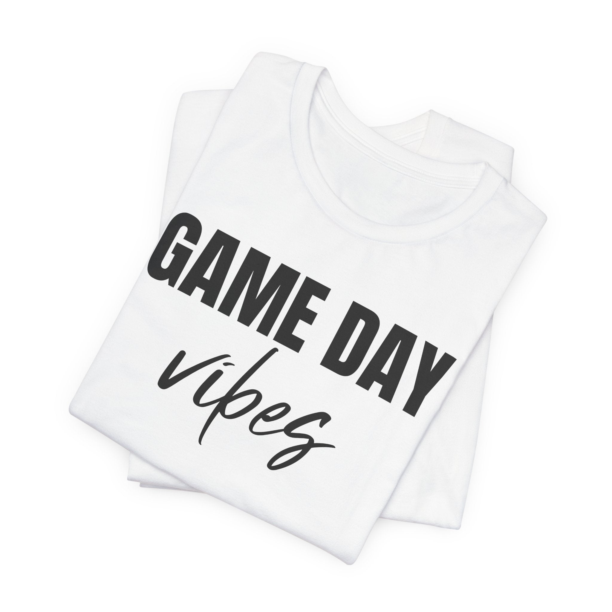 Game Day Vibes - T-Shirt