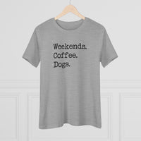 Weekends Coffee & Dogs - T-Shirt