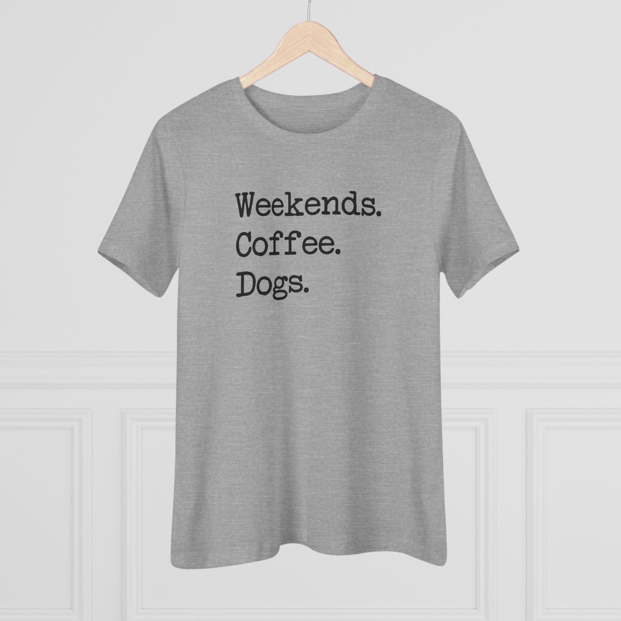 Weekends Coffee & Dogs - T-Shirt