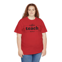 Coffee Teach Repeat - T-Shirt