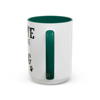 Home Is Where My Dog Is - Mug