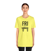 Friyay - T-Shirt