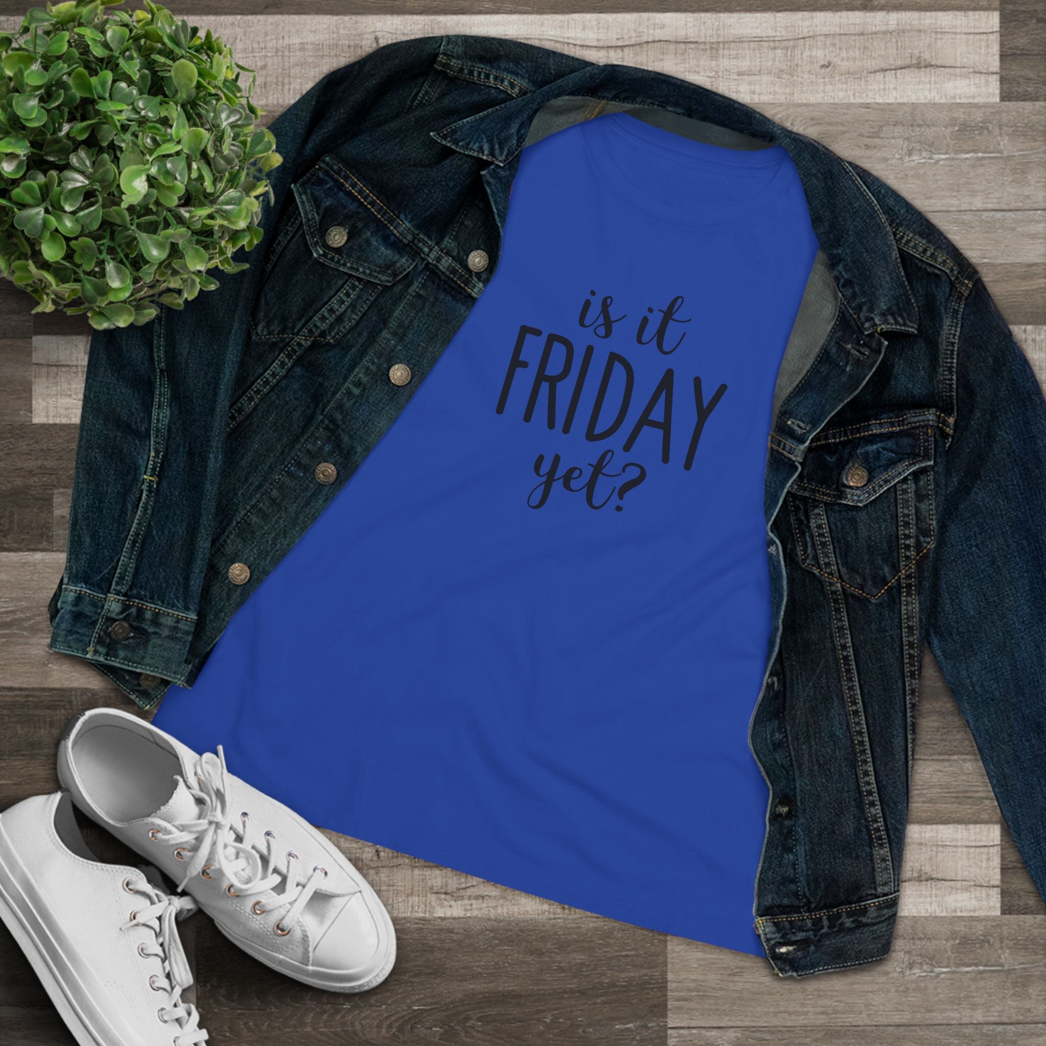 Is It Friday Yet - T-Shirt