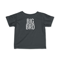 Big Bro - Infant T-Shirt