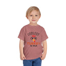 Coolest Turkey in Town - Toddler T-Shirt