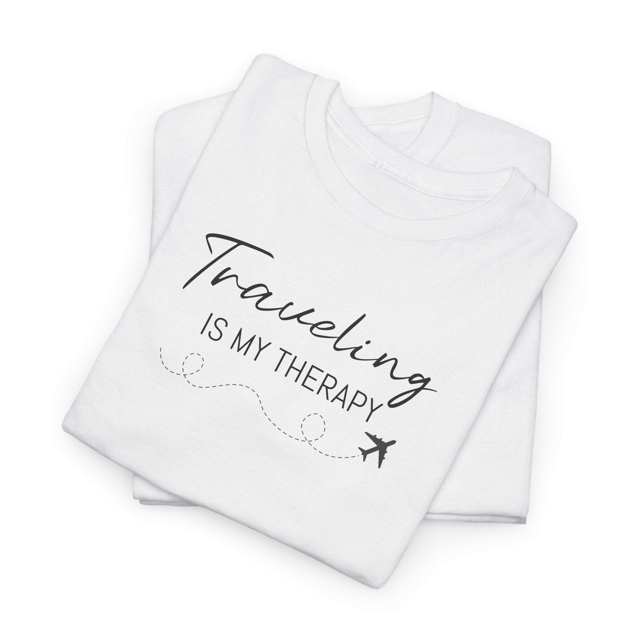Traveling is My Therapy - T-Shirt