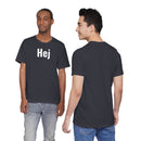 Hej - T-Shirt
