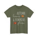 Autumn Leaves & Pumpkins Please - T-Shirt