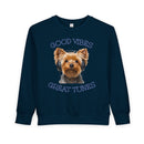 Good Vibes - Toddler Sweatshirt