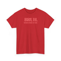 Bruh, Formerly Known as Mom - T-Shirt