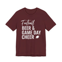 Football Beer & Game Day Cheer - T-Shirt