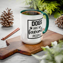 Dogs Are My Favorite People - Mug