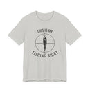 This Is My Fishing Shirt - T-Shirt