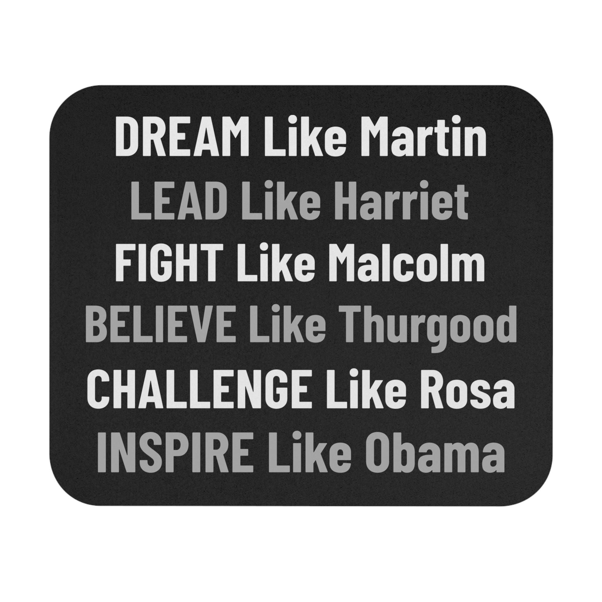 Inspirational Leaders - Mouse Pad