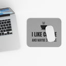 I Like Coffee and Maybe 3 People - Mouse Pad
