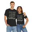 I've Got a Hard Fought Hallelujah - T-Shirt