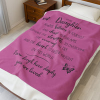 To My Daughter - Plush Blanket