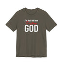 I'm Just Out Here Trusting God - T-Shirt