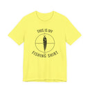 This Is My Fishing Shirt - T-Shirt