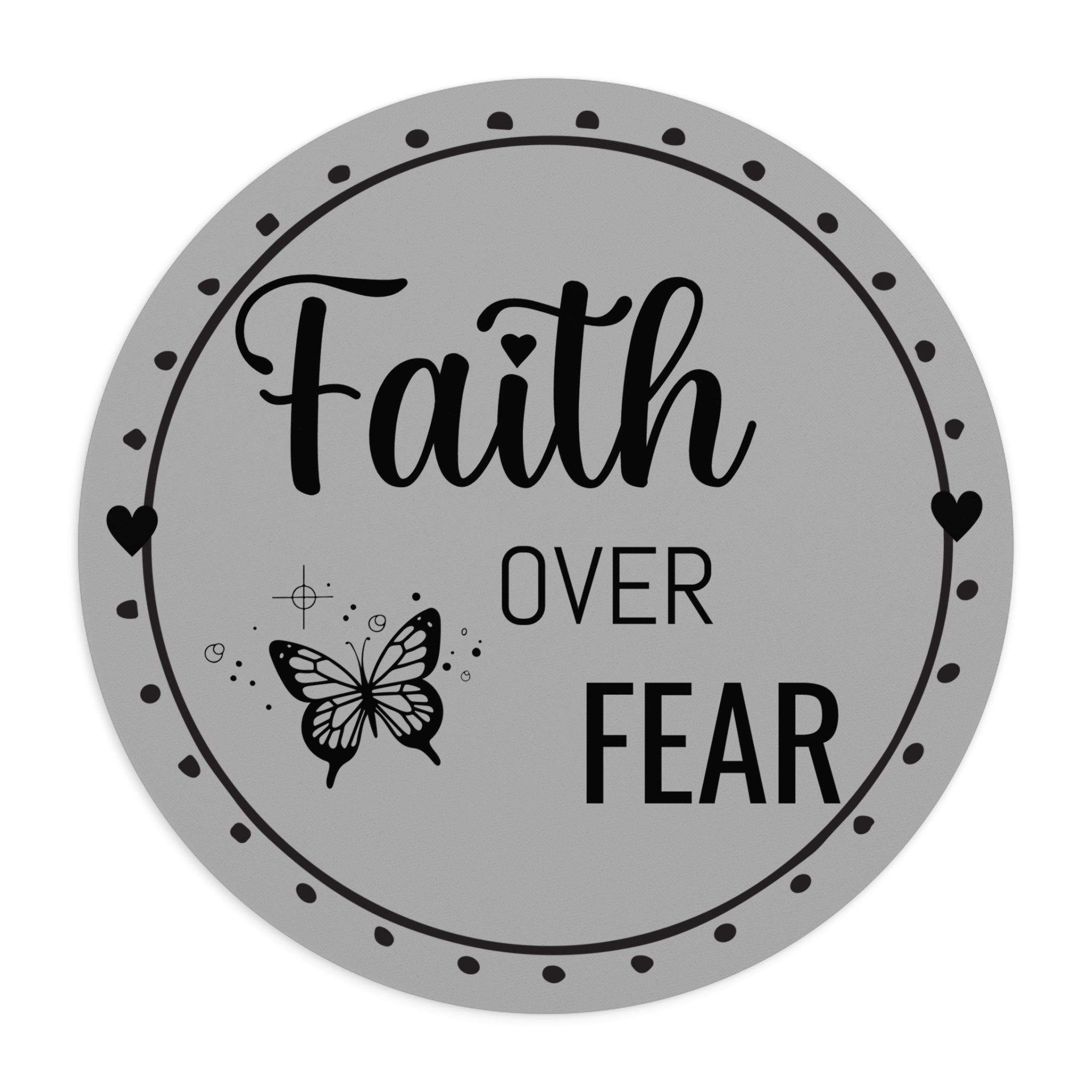 Faith Over Fear - Mouse Pad