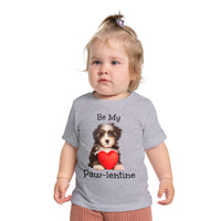 Be My Paw-lentine - Infant T-Shirt