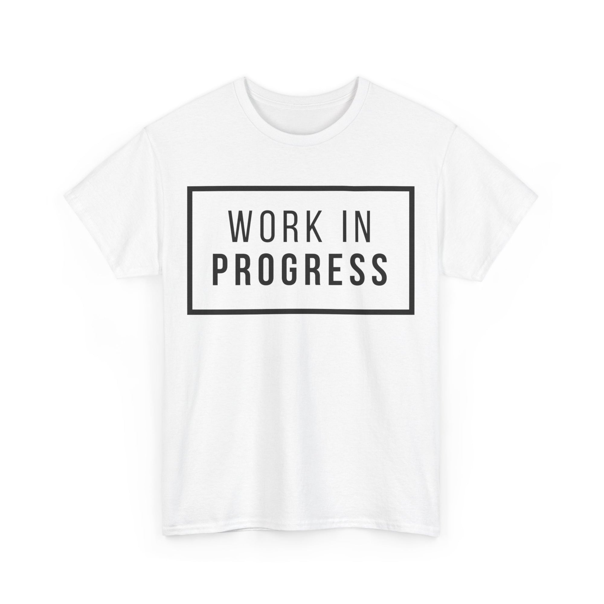 Work In Progress Tshirt