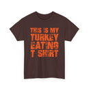 This is My Turkey Eating T-Shirt - T-Shirt