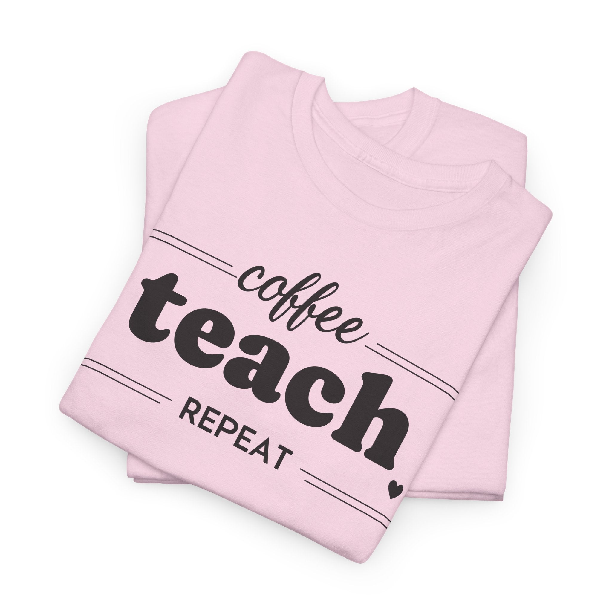Coffee Teach Repeat - T-Shirt