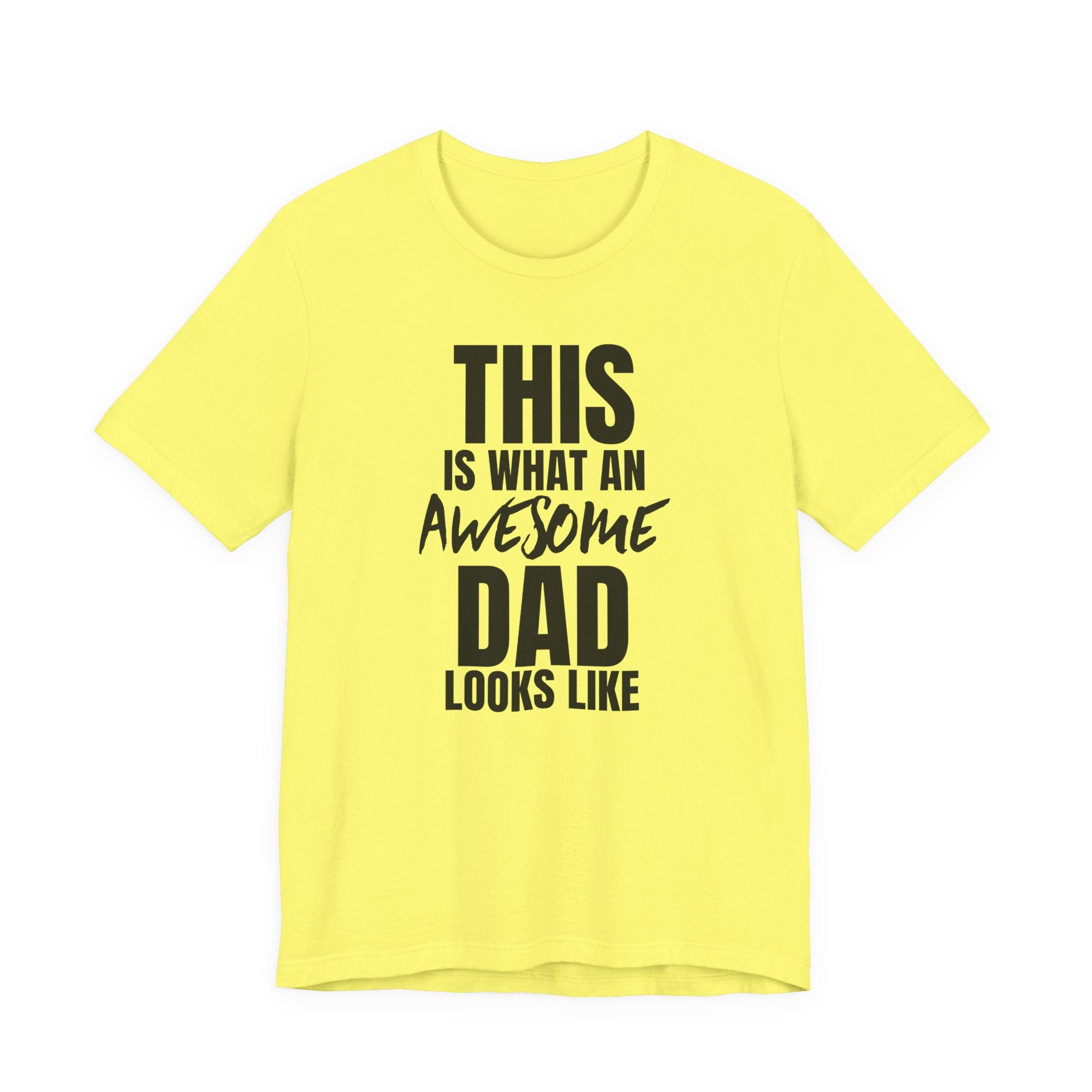 This Is What an Awesome Dad Looks Like - T-Shirt