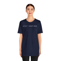 Stay Inspired - T-Shirt