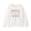 Grateful Thankful Blessed - Sweatshirt