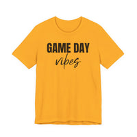 Game Day Vibes - T-Shirt