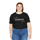 Feelin' Pumpkin Spicy - T-Shirt