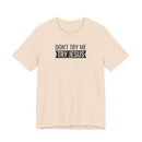 Don't Try Me, Try Jesus - T-Shirt