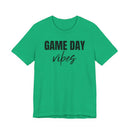 Game Day Vibes - T-Shirt