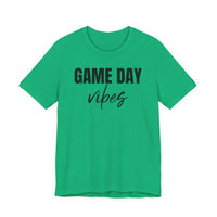 Game Day Vibes - T-Shirt