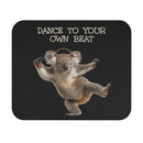 Dance to Your Own Beat - Mouse Pad