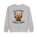 Good Vibes - Toddler Sweatshirt