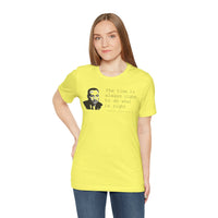 Do What Is Right - T-Shirt