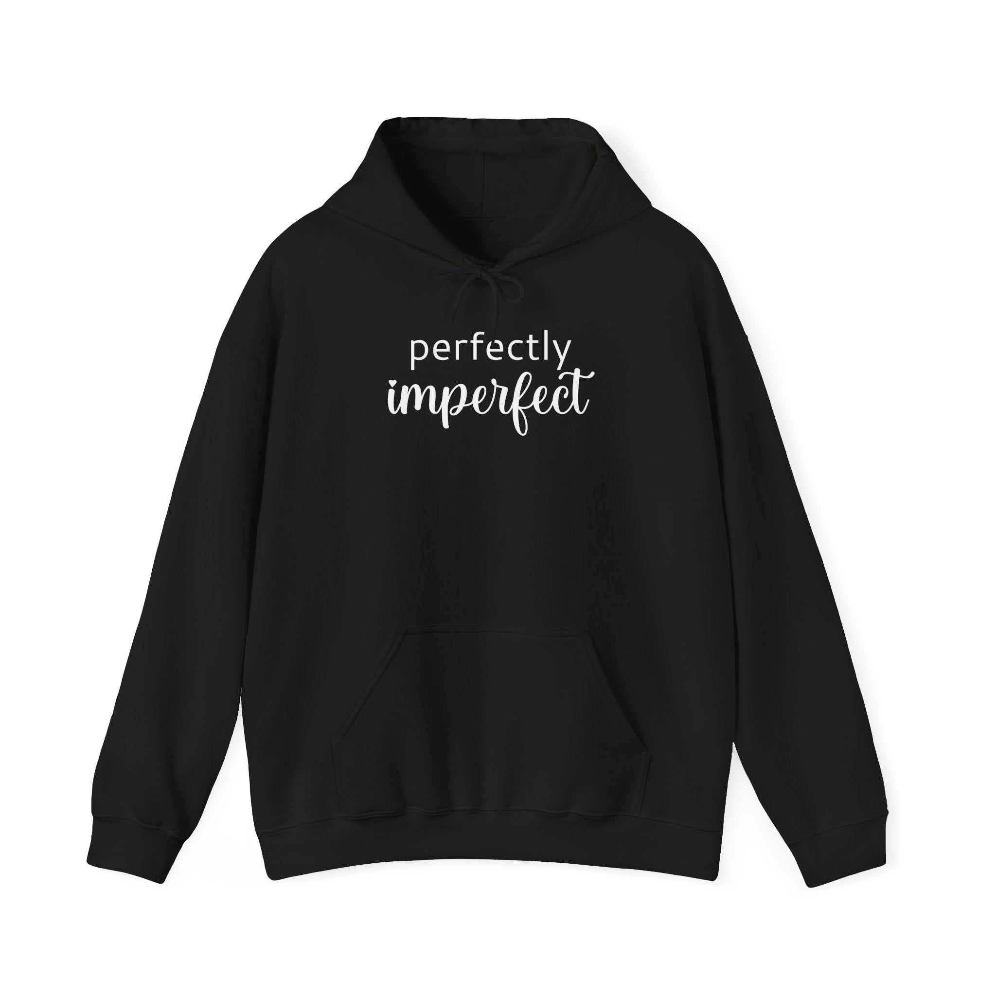Perfectly Imperfect - Hoodie