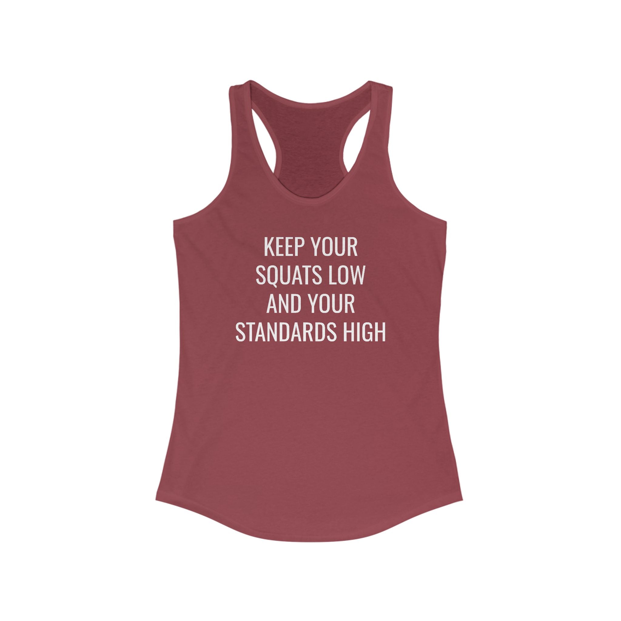 Low Squats, High Standards - Racerback Tank